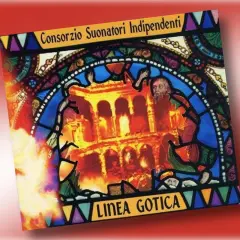 Copertina album "Linea Gotica" del Consorzio Suonatori Indipendenti, con un'illustrazione in stile vetrata che raffigura un edificio in fiamme.