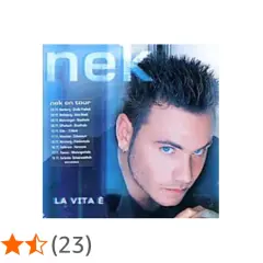 Copertina di "La Vita È" di Nek, con il cantante in primo piano e la lista delle date del suo tour. Le canzoni di Nek sono un successo.