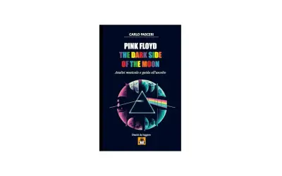 Copertina libro "Pink Floyd: The Dark Side of the Moon", analisi musicale e guida all'ascolto.