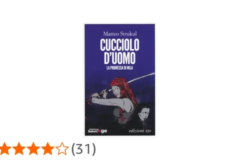 Copertina del libro "Cucciolo d'uomo" di Matteo Strukul. Una guerriera con i capelli rossi impugna una spada, proteggendo un bambino.