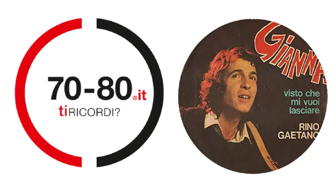 Disco di Rino Gaetano, con il testo "Gianna visto che mi vuoi lasciare". A sinistra, logo "70-80.it ti ricordi?".