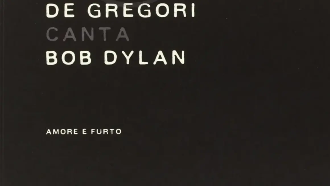 Copertina album "Amore e Furto" di De Gregori, con le sue canzoni dedicate a Bob Dylan.
